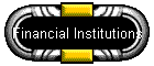 Financial Institutions